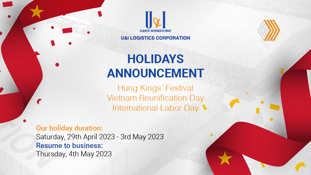 Holidays Announcement – Hung Kings’ Festival, Vietnam Reunification Day, International Labor Day 