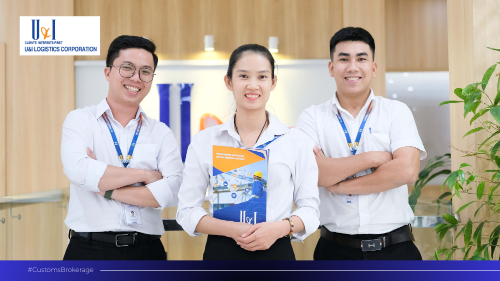 U&I Logistics - Đối Tác Đáng Tin Cậy Cho Mọi Doanh Nghiệp Trong Dịch Vụ Đại Lý Thủ Tục Hải Quan