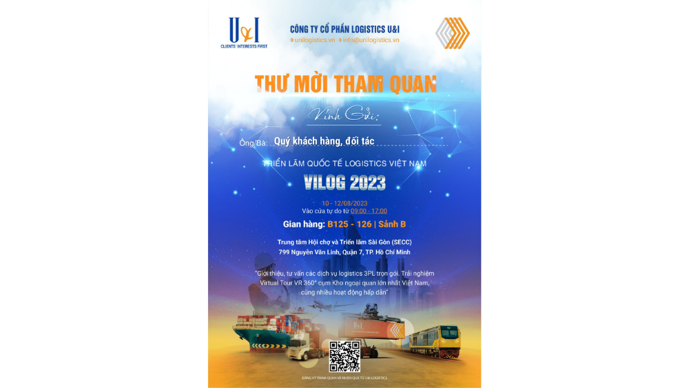 THƯ MỜI GHÉ THĂM TRIỂN LÃM QUỐC TẾ VILOG 2023 CÙNG U&I LOGISTICS!