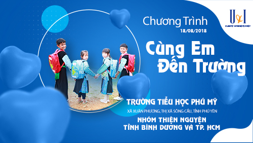 Chương trình thiện nguyện "Cùng em tới trường" - Công ty Cổ phần Logistics U&I